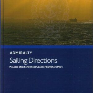 NP44 Sailing Directions Malacca Strait and West Coast of Sumatera Pilot