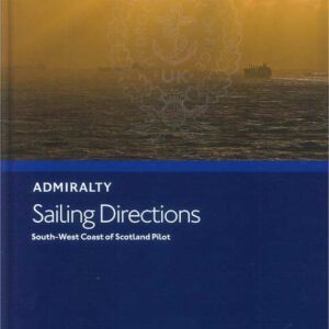 NP66A Sailing Directions South west coast of Scotland Pilot